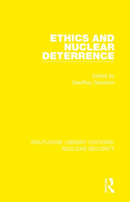 Ethics and Nuclear Deterrence - 