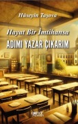 Cover-Bild zum Titel 'Hayat Bir Imtihansa Adimi Yazar Cikarim' von 'Hüseyin Tasova'