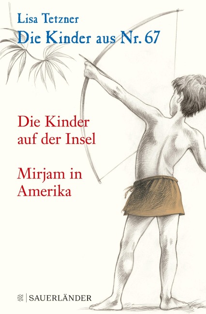 Die Kinder aus Nr. 67 - Lisa Tetzner