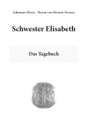 Cover-Bild zum Titel 'Schwester Elisabeth' von 'Johannes Hesse'
