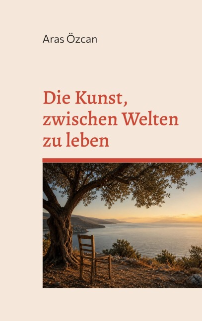 Die Kunst, zwischen Welten zu leben - Aras Özcan