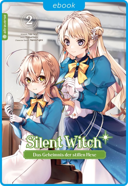 Silent Witch 02 - Tobi Tana, Matsuri Isora, Nanna Fujimi