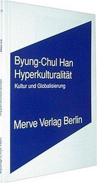 Hyperkulturalität - Byung-Chul Han