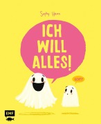 Cover-Bild zum Titel 'Ich will alles!' von 'Sophy Henn'