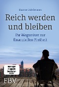 Cover-Bild zum Titel 'Reich werden und bleiben' von 'Rainer Zitelmann'
