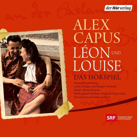 Léon und Louise - Alex Capus, Martin Bezzola