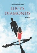 Cover-Bild zum Titel 'lucys-diamonds' von 'Liz Wieskerstrauch'