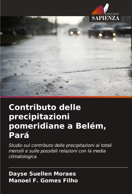 Contributo delle precipitazioni pomeridiane a Belém, Pará - Dayse Suellen Moraes, Manoel F. Gomes Filho