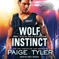 Cover-Bild zum Titel 'Wolf Instinct Lib/E' von 'Paige Tyler'