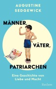 Cover-Bild zum Titel 'Männer, Väter, Patriarchen' von 'Augustine Sedgewick'