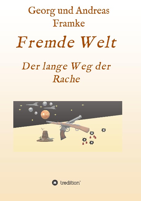 Fremde Welt - Georg Und Andreas Framke