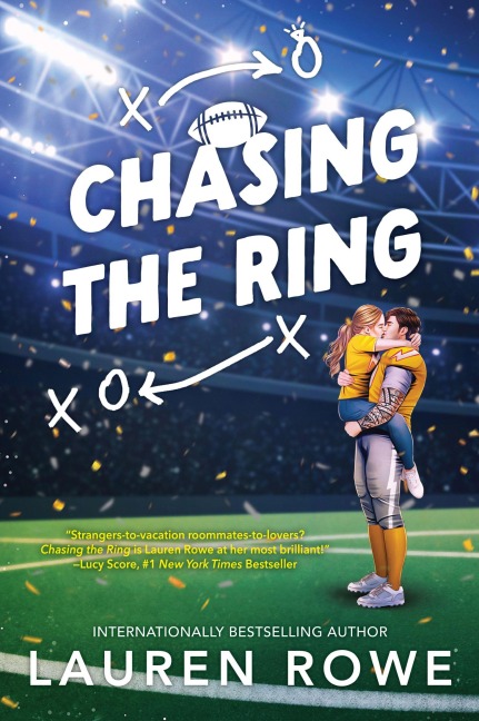 Chasing the Ring - Lauren Rowe