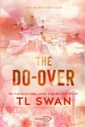 Cover-Bild zum Titel 'The Do-Over' von 'T L Swan'