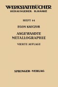 Cover-Bild zum Titel 'Angewandte Metallographie' von 'E. Kauczor'