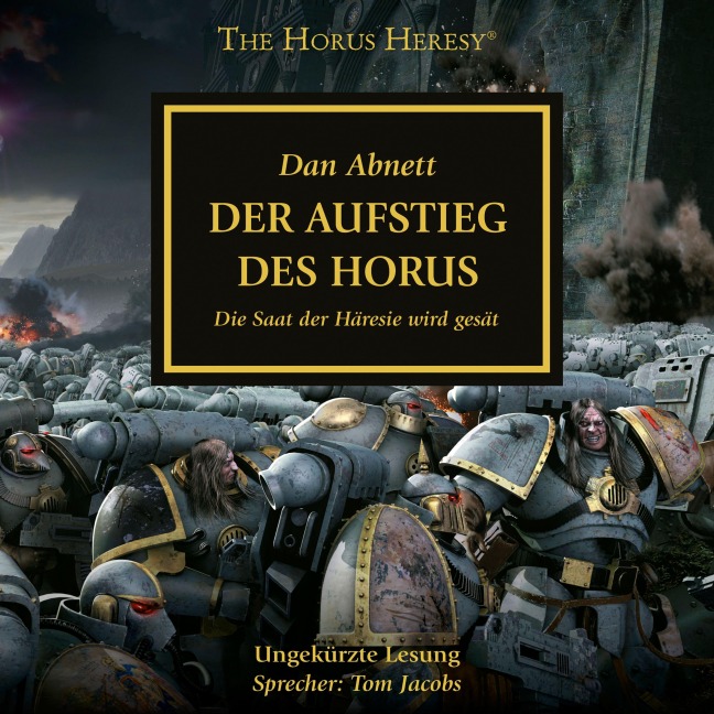 The Horus Heresy 01: Der Aufstieg des Horus - Dan Abnett