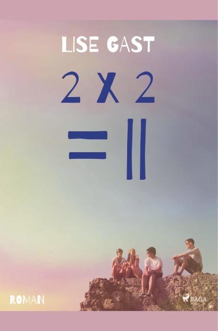 2 X 2 = II - Lise Gast