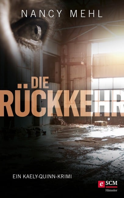 Die Rückkehr - Nancy Mehl