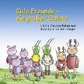 Cover-Bild zum Titel 'Gute Freunde - ein großer Schatz' von 'Doris Daubertshäuser'