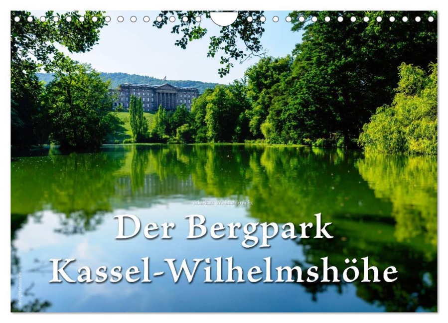 Der Bergpark Kassel-Wilhelmshöhe (Wandkalender 2026 DIN A4 quer), CALVENDO Monatskalender - Markus W. Lambrecht