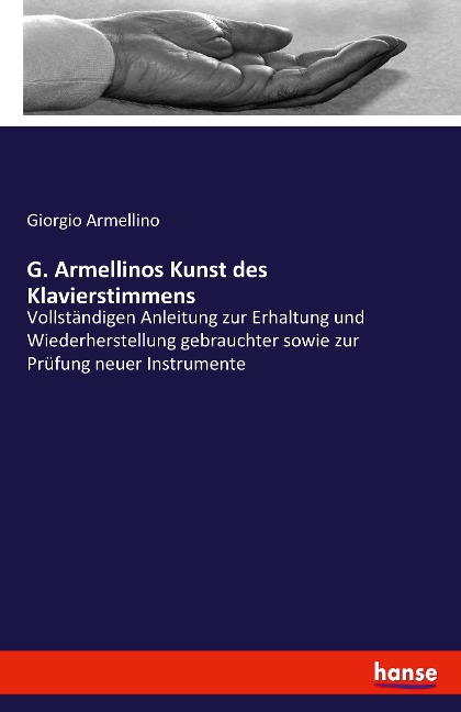 G. Armellinos Kunst des Klavierstimmens - Giorgio Armellino