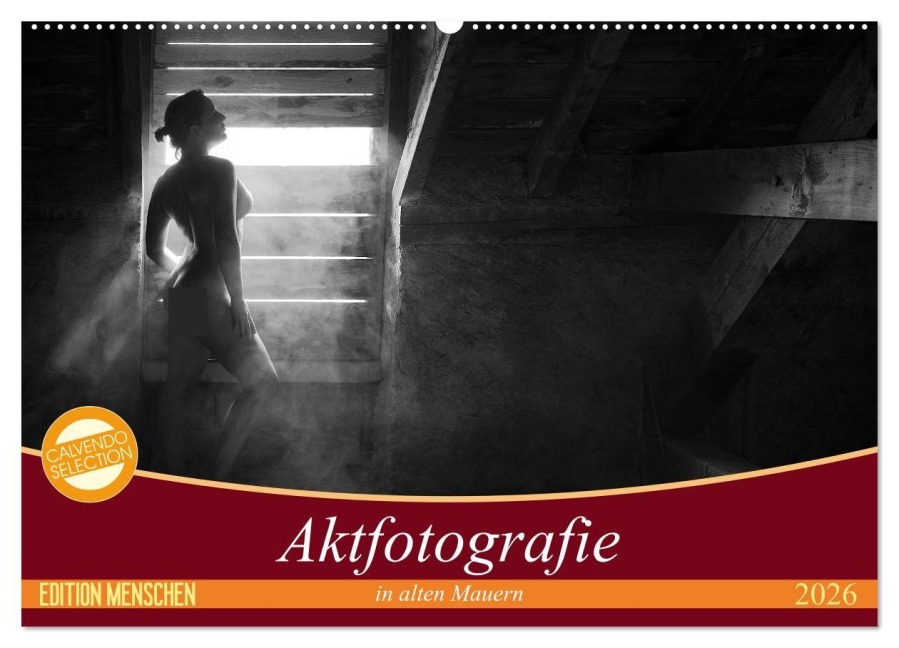 Aktfotografie in alten Mauern (Wandkalender 2026 DIN A2 quer), CALVENDO Monatskalender - Judith Geiser