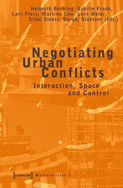 Negotiating Urban Conflicts - 