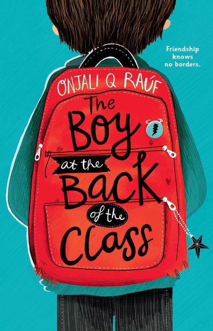 The Boy at the Back of the Class - Onjali Q Raúf