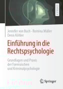 Cover-Bild zum Titel 'Einführung in die Rechtspsychologie' von 'Jennifer von Buch, Romina Müller, Denis Köhler'