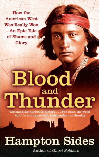 Blood And Thunder - Hampton Sides