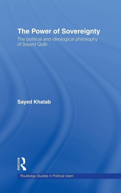 The Power of Sovereignty - Sayed Khatab