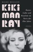 Cover-Bild zum Titel 'Kiki Man Ray' von 'Mark Braude'