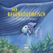 Cover-Bild zum Titel 'Der Regenbogenfisch stiftet Frieden' von 'Marcus Pfister'