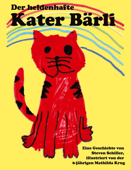 Der heldenhafte Kater Bärli - Steven Schiller