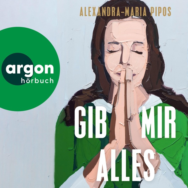 Gib mir alles - Pipos Alexandra-Maria