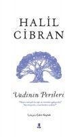 Vadinin Perileri - Halil Cibran