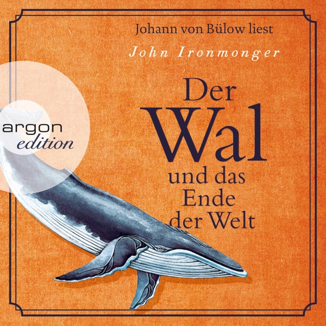 Der Wal und das Ende der Welt - John Ironmonger