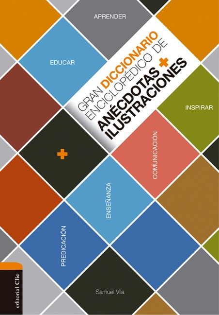 Gran diccionario enciclopédico de anécdotas e ilustraciones - Samuel Vila Ventura