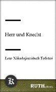 Cover-Bild zum Titel 'Herr und Knecht' von 'Lew Nikolajewitsch Tolstoi'