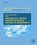 Cover-Bild zum Titel 'Targeting Cell Survival Pathways to Enhance Response to Chemotherapy' von ''