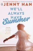 Cover-Bild zum Titel 'We'll Always Have Summer' von 'Jenny Han'