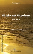 Cover-Bild zum Titel 'Si loin est l'horizon' von 'Anne Renault'