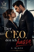 Cover-Bild zum Titel 'Der CEO,  den ich hasse' von 'S. Black'