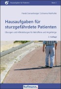 Cover-Bild zum Titel 'Hausaufgaben für sturzgefährdete Patienten' von 'Harald Jansenberger, Johanna Mairhofer'