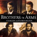 Brothers in Arms: The Kennedys, the Castros, and the Politics of Murder - Stephen Molton, Gus Russo