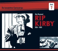 Cover-Bild zum Titel 'Rip Kirby: Die kompletten Comicstrips / Band 7 1954 - 1955' von 'Alex Raymond, Fred Dickenson'