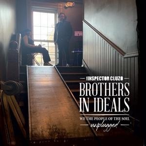 Brothers In Ideals - Unplugged - The Inspector Cluzo