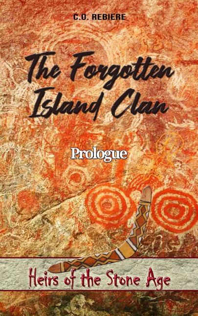The Forgotten Island Clan - Olivier Rebiere, Cristina Rebiere