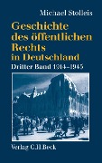 Cover-Bild zum Titel 'Geschichte des öffentlichen Rechts in Deutschland  Bd. 3: Staats- und Verwaltungsrechtswissenschaft in Republik und Diktatur 1914-1945' von 'Michael Stolleis'