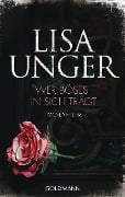 Cover-Bild zum Titel 'Wer Böses in sich trägt' von 'Lisa Unger'