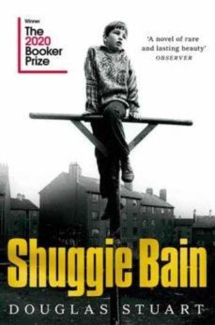 Shuggie Bain - Douglas Stuart
